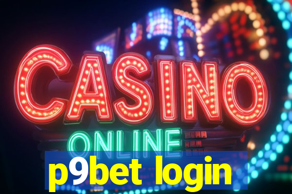 p9bet login