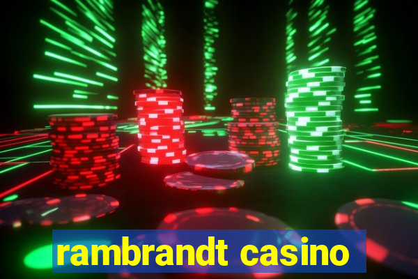 rambrandt casino