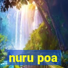 nuru poa