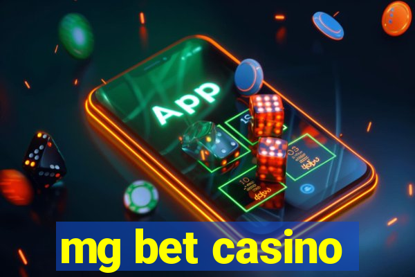 mg bet casino