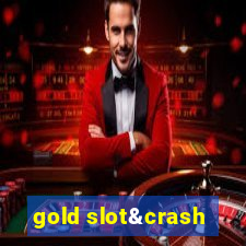 gold slot&crash