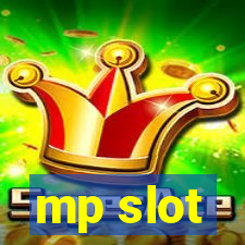 mp slot