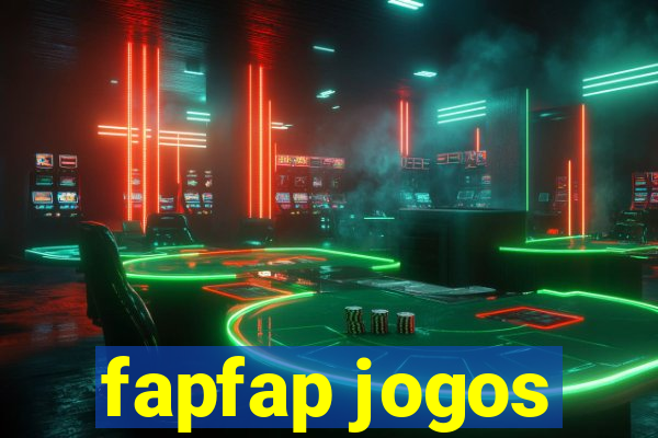 fapfap jogos