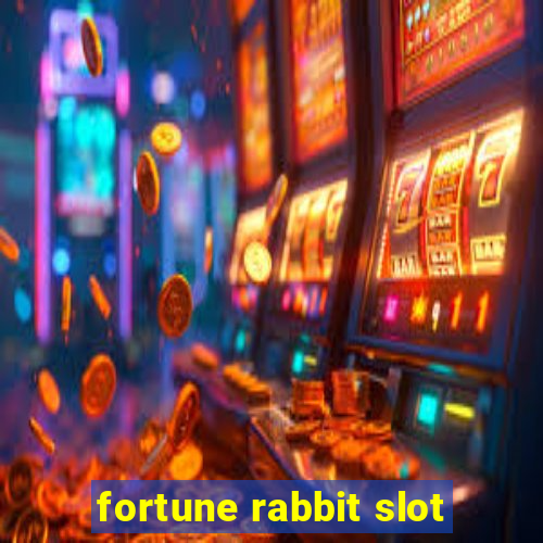 fortune rabbit slot