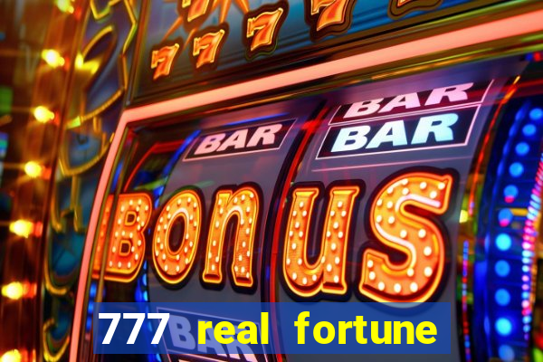 777 real fortune paga mesmo