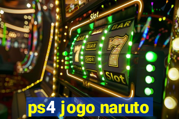 ps4 jogo naruto