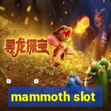 mammoth slot