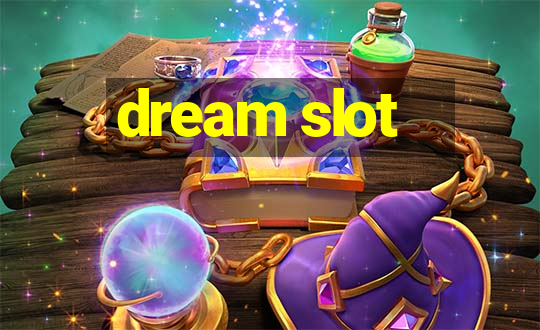 dream slot