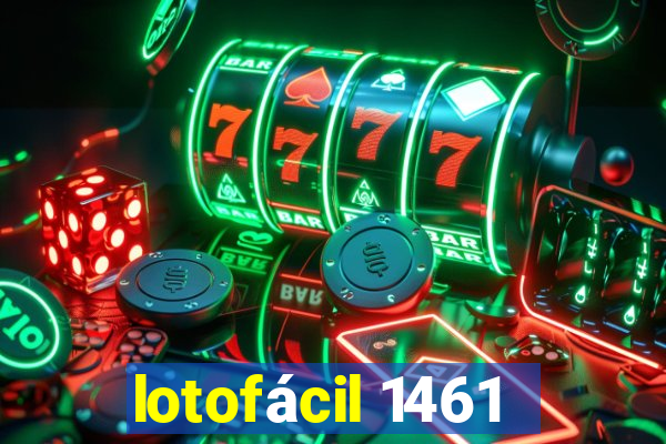 lotofácil 1461