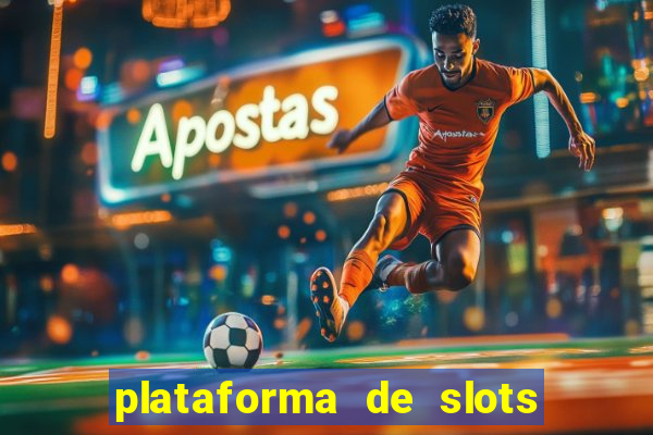 plataforma de slots que paga no cadastro