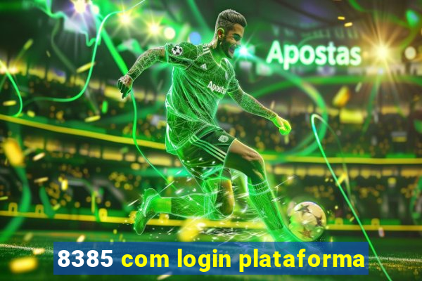 8385 com login plataforma