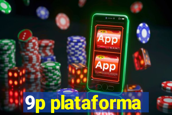 9p plataforma