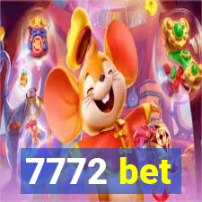 7772 bet