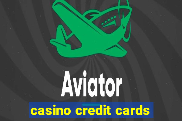 casino credit cards