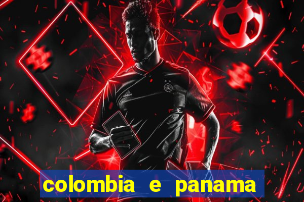 colombia e panama onde assistir