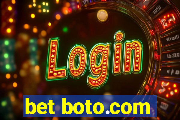 bet boto.com