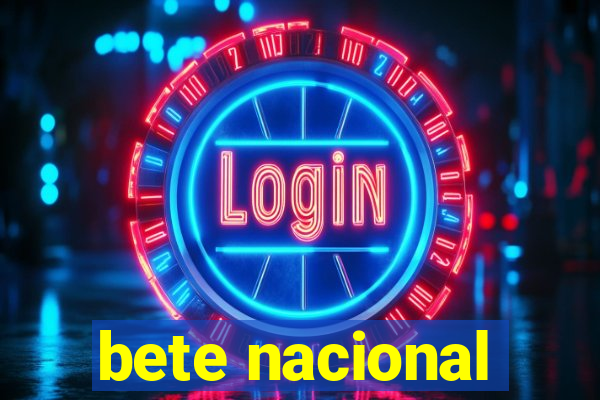 bete nacional