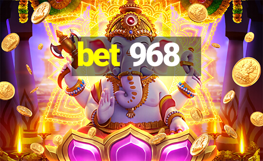 bet 968