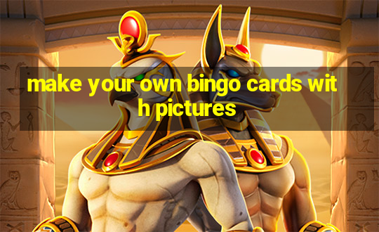 make your own bingo cards with pictures