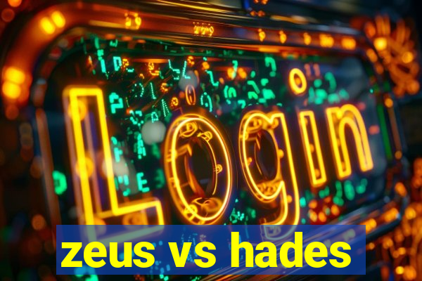 zeus vs hades