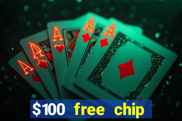 $100 free chip casino captain jack 2021