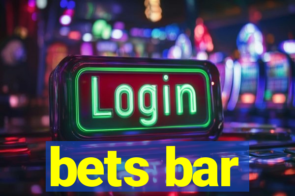 bets bar