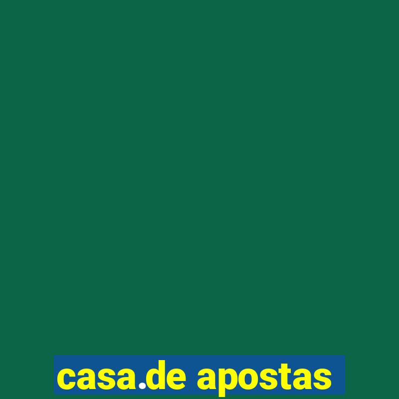 casa.de apostas