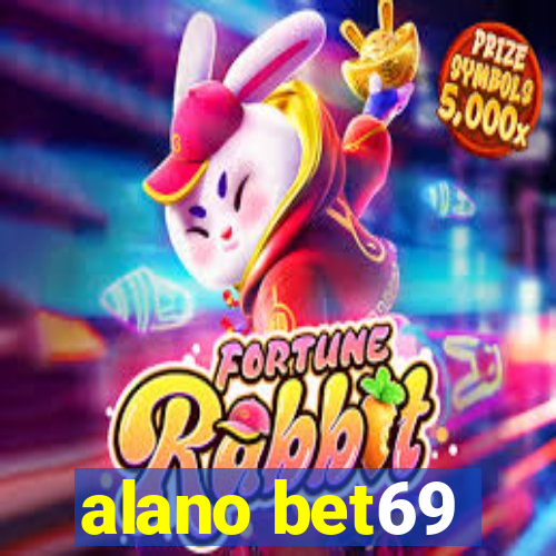 alano bet69