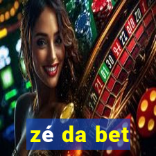 zé da bet