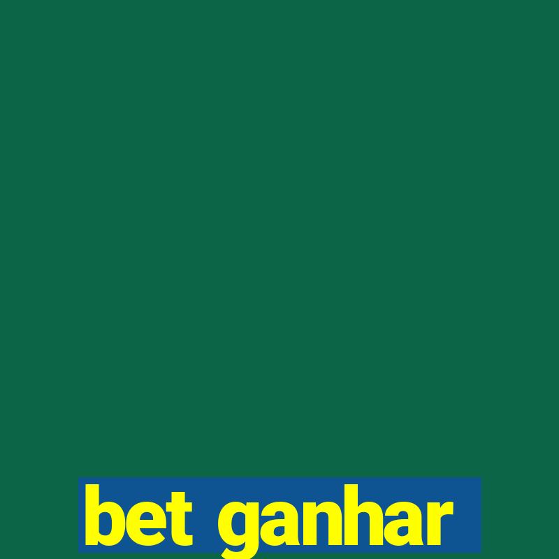 bet ganhar