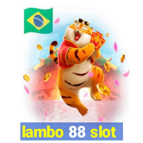 lambo 88 slot