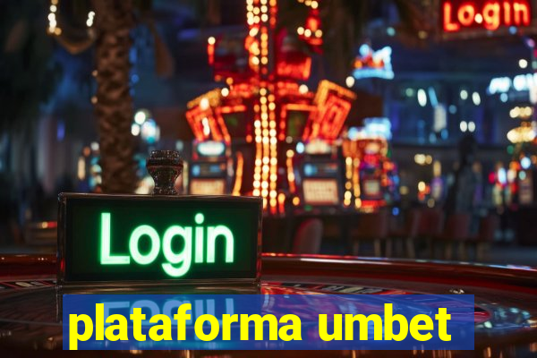 plataforma umbet