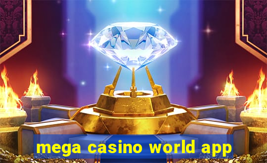 mega casino world app