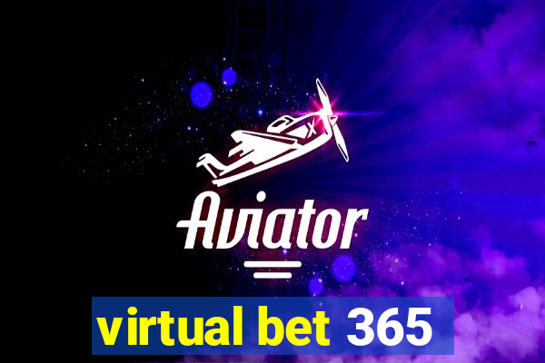 virtual bet 365