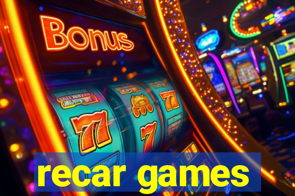 recar games