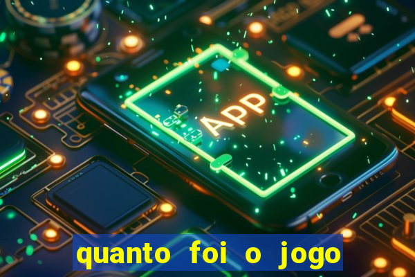 quanto foi o jogo do fluminense