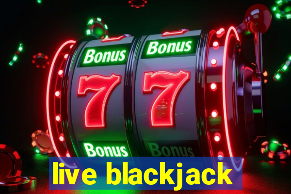 live blackjack