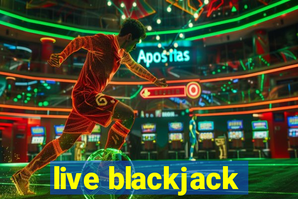 live blackjack