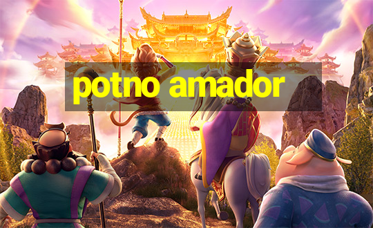 potno amador