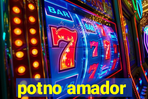 potno amador