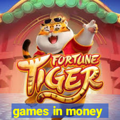 games in money