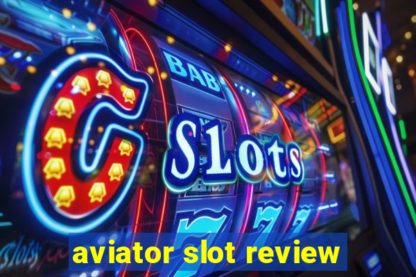 aviator slot review