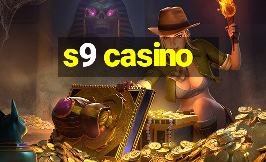 s9 casino