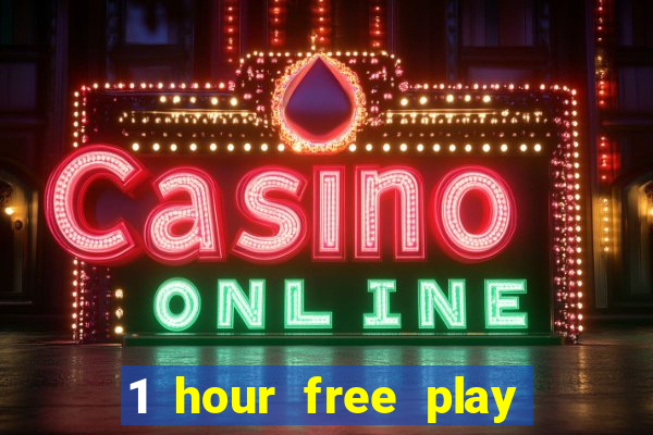 1 hour free play mobile casino