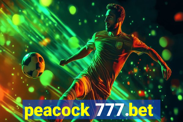 peacock 777.bet