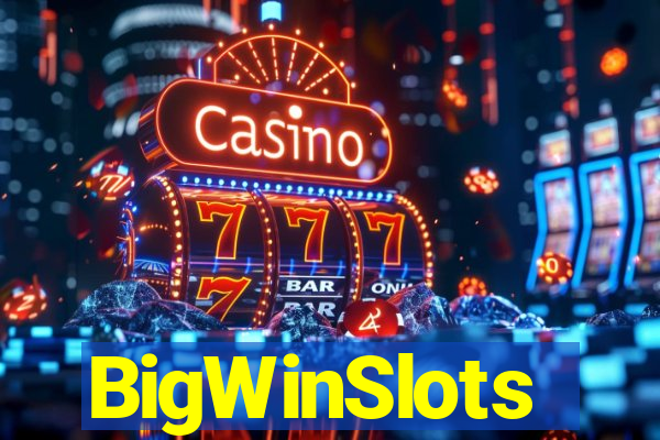 BigWinSlots