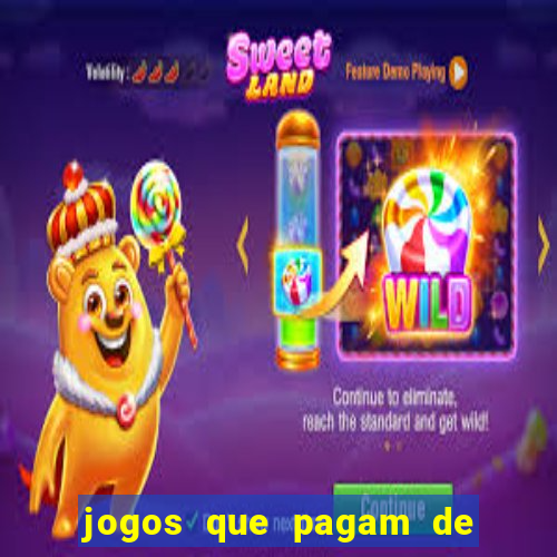 jogos que pagam de verdade sem precisar depositar