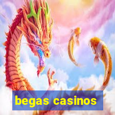 begas casinos