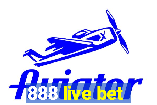 888 live bet