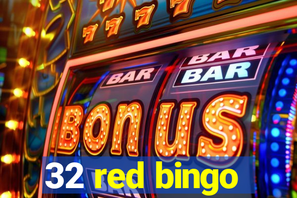 32 red bingo